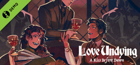 Love Undying: A Kiss Before Dawn Demo