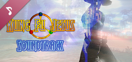 Kung Fu Jesus Soundtrack