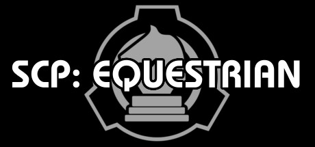 SCP: Equestrian