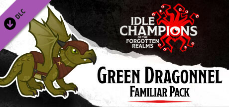 Idle Champions - Green Dragonnel Familiar Pack