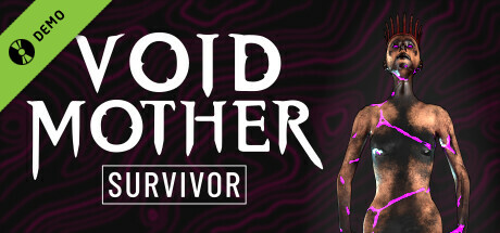 Void Mother: Survivor Demo