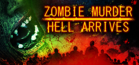 Zombie Murder Hell Arrives