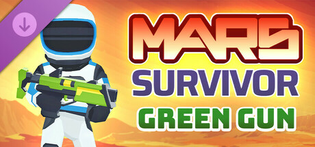 Mars Survivor: Green Gun