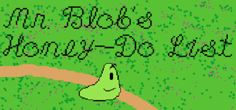 Mr. Blob's Honey-Do List