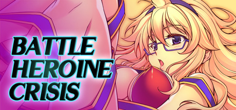 Battle Heroine Crisis