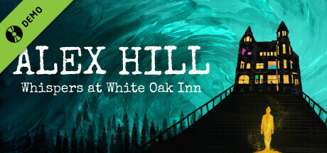 Alex Hill: Whispers at White Oak Inn Demo