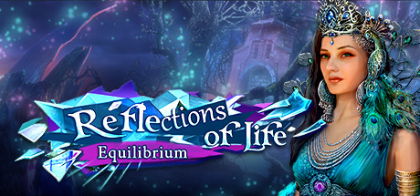 Reflections of Life: Equilibrium Collector's Edition