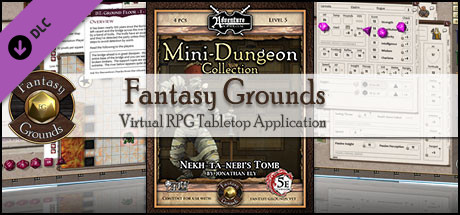 Fantasy Grounds - Mini-Dungeon #012: Nekh-ta-Nebi's Tomb (5E)