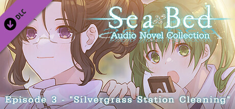 SeaBed Audio Novel Collection - Episode 3 - 