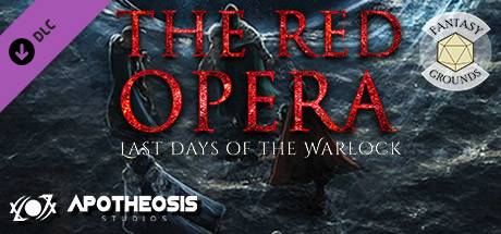 Fantasy Grounds - The Red Opera: The Last Days of the Warlock