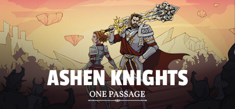 Ashen Knights: One Passage