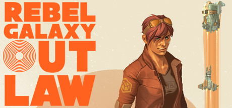 Rebel Galaxy Outlaw