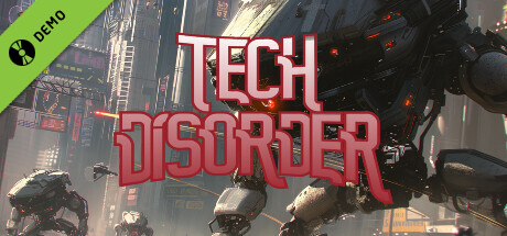 Tech Disorder Demo