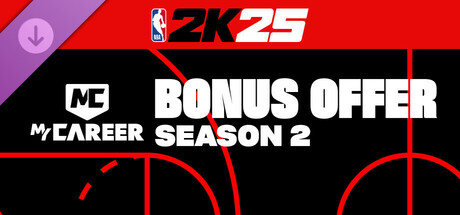 NBA 2K25 MyCAREER Bonus Offer: Season 2