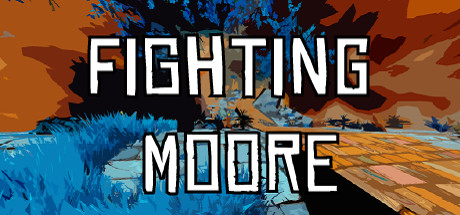 Fighting Moore