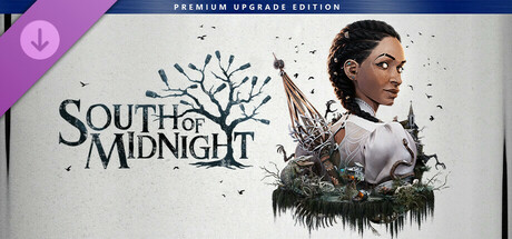 South of Midnight Premium Upgrade