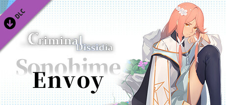 Criminal Dissidia - Sonohime(Envoy)