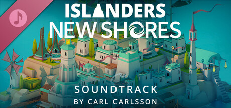 ISLANDERS: New Shores Soundtrack