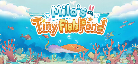 Milo's Tiny Fish Pond