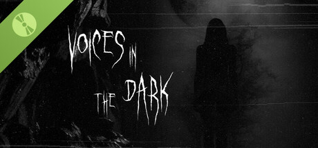 Voices in the Dark Demo