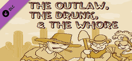 The Outlaw, The Drunk, & The Whore- OST