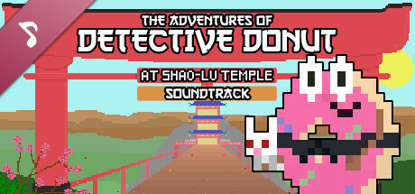 The Adventures of Detective Donut at Shao-Lu Temple Soundtrack