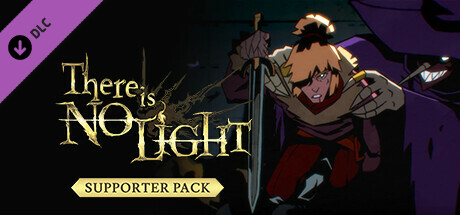 There Is No Light - Supporter Pack