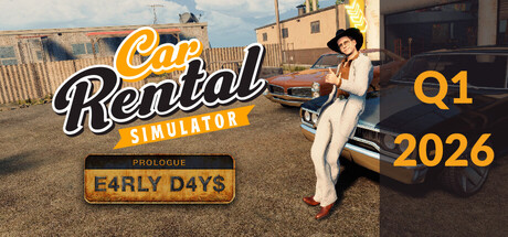 Car Rental Simulator: Prologue - Early Days