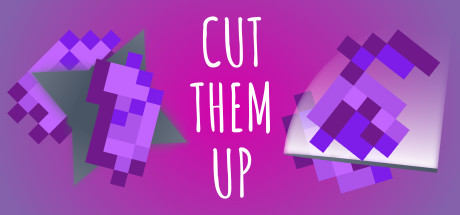 Cut Them Up