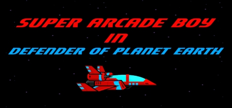 Super Arcade Boy in Defender of Planet Earth