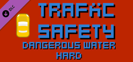 Traffic Safety Dangerous Water Hard
