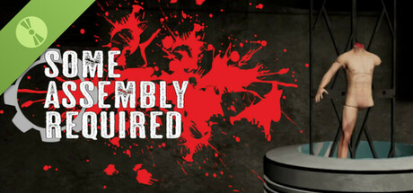 Some Assembly Required Demo
