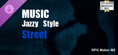 RPG Maker MZ - MUSIC Jazzy Style Street