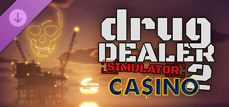 Drug Dealer Simulator 2: Casino DLC