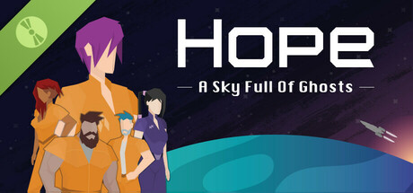 Hope: A Sky Full of Ghosts - Demo