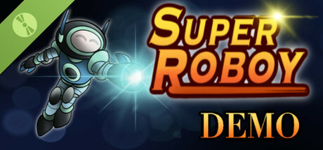 Super Roboy Demo