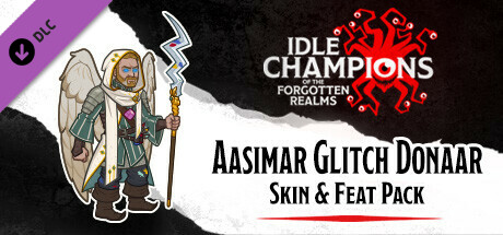 Idle Champions - Aasimar Glitch Donaar Skin & Feat Pack