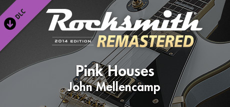 Rocksmith® 2014 Edition – Remastered – John Mellencamp - “Pink Houses”