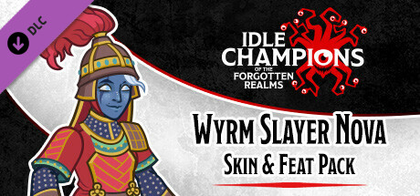 Idle Champions - Wyrm Slayer Nova Skin & Feat Pack