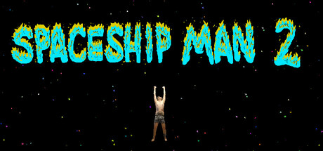 Spaceship Man 2