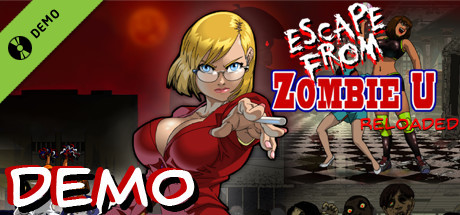 Escape From Zombie U:reloaded Demo