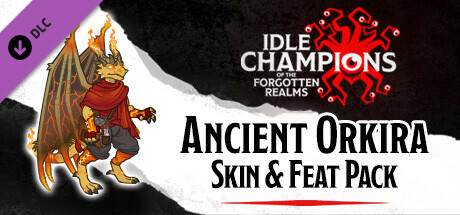 Idle Champions - Ancient Orkira Skin & Feat Pack