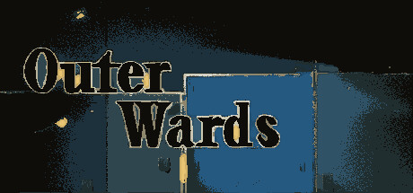 Outer Wards: Proving Grounds