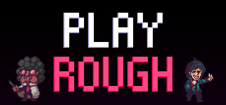 Play Rough