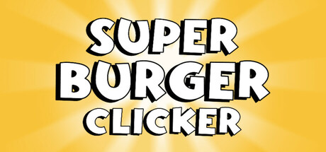 Super Burger Clicker