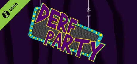 Derf Party Demo