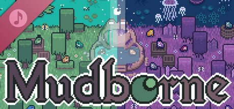Mudborne Soundtrack