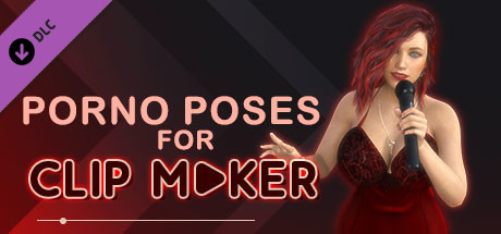 Porno poses for clip maker