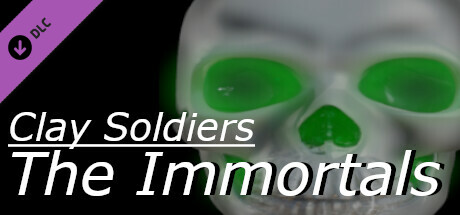 Clay Soldiers - The Immortals