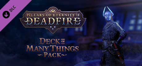 Pillars of Eternity II: Deadfire - The Deck of Many Things